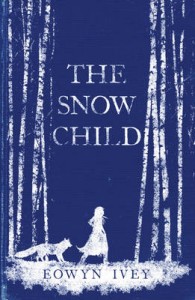 The snow child - Eowyn Ivey