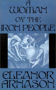 A woman of the Iron People