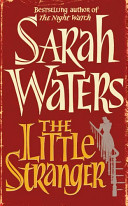 The little stranger - Sarah Waters