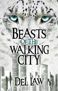 Beasts of the walking city by Del Law